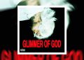 Jean Dawson Unveils ‘Glimmer of God’